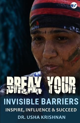 Cover image for Break your invisible barriers