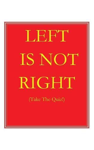 Cover image for Left Is Not Right: Take the Quiz