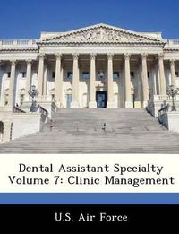 Cover image for Dental Assistant Specialty Volume 7