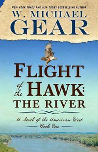 Cover image for Flight of the Hawk: The River