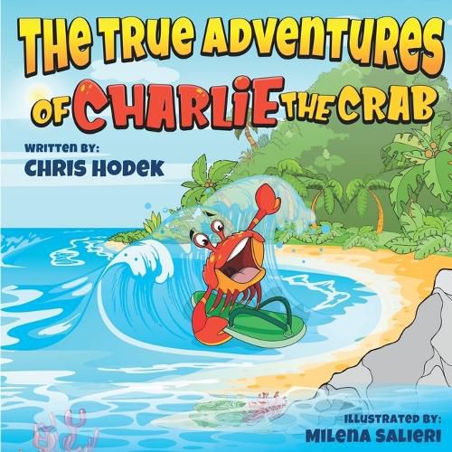 Cover image for The True Adventures of Charlie the Crab