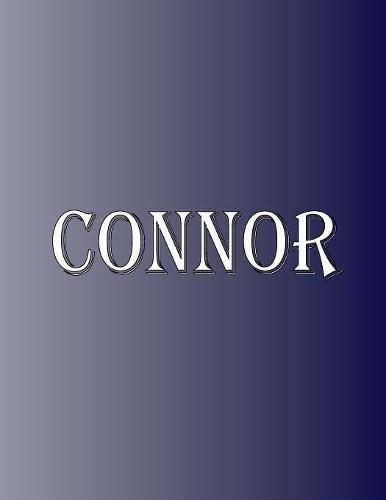 Cover image for Connor: 100 Pages 8.5 X 11 Personalized Name on Notebook College Ruled Line Paper