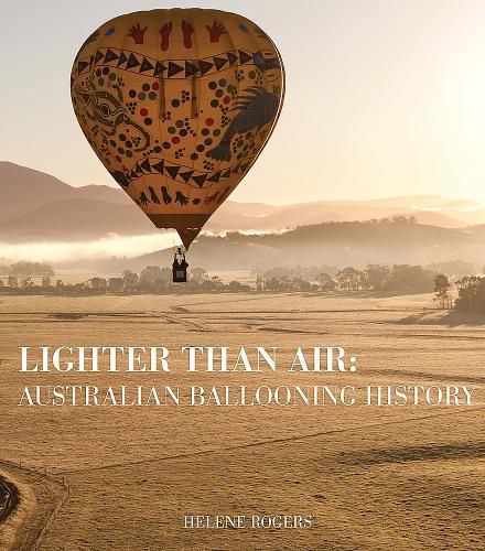 Lighter Than Air: Australian Ballooning History