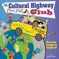 Cover image for The Cultural Highway Pen Pal Club: Pen Pals for Peace