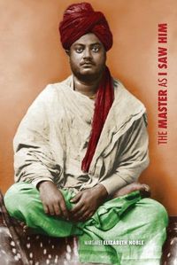 Cover image for Swami Vivekananda, the Master as I Saw Him