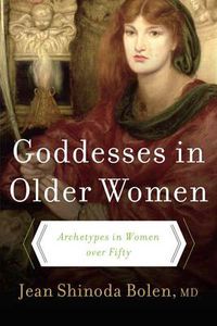 Cover image for Goddesses in Older Women: Arch