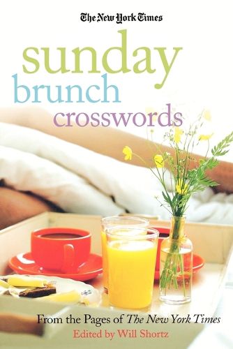 Cover image for The New York Times Sunday Brunch Crosswords: From the Pages of the New York Times