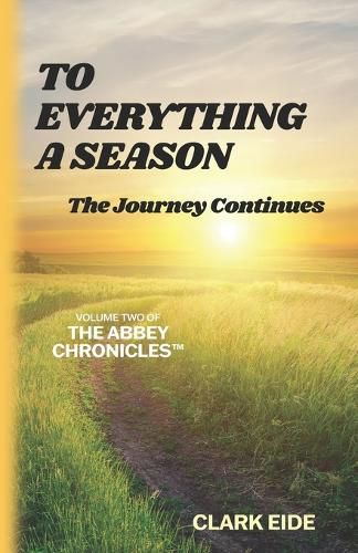 Cover image for To Everything A Season: The Journey Continues