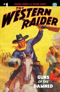 Cover image for The Western Raider #1: Guns of the Damned