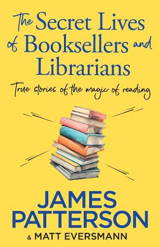 Cover image for The Secret Lives of Booksellers & Librarians