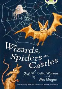 Cover image for Bug Club Independent Fiction Year Two White A Wizards, Spiders and Castles