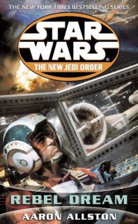Cover image for Star Wars: The New Jedi Order - Enemy Lines I Rebel Dream