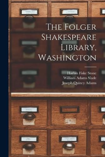 The Folger Shakespeare Library, Washington