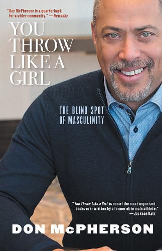 Cover image for You Throw Like A Girl: The Blind Spot of Masculinity