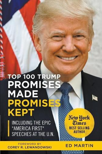 Top 100 Trump Promises Made Promises Kept