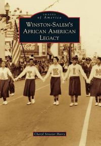 Cover image for Winston-Salem's African American Legacy