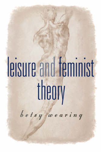 Cover image for Leisure and Feminist Theory