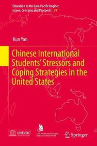 Cover image for Chinese International Students' Stressors and Coping Strategies in the United States