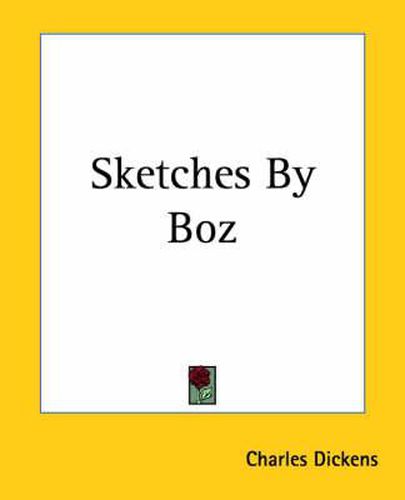 Cover image for Sketches By Boz