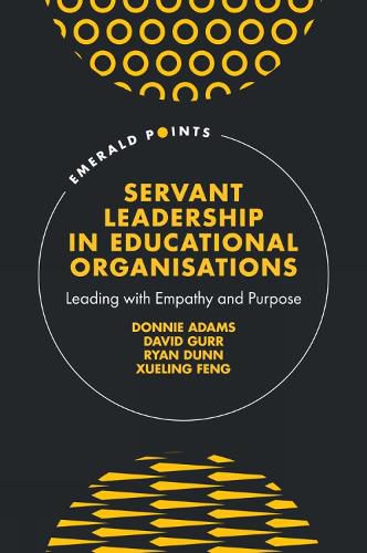 Cover image for Servant Leadership in Educational Organisations