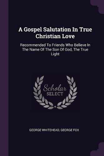 Cover image for A Gospel Salutation In True Christian Love