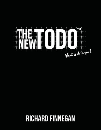 Cover image for The New TODO, What is it to you?