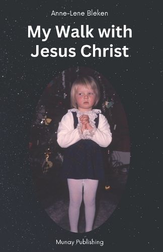 Cover image for My Walk with Jesus Christ