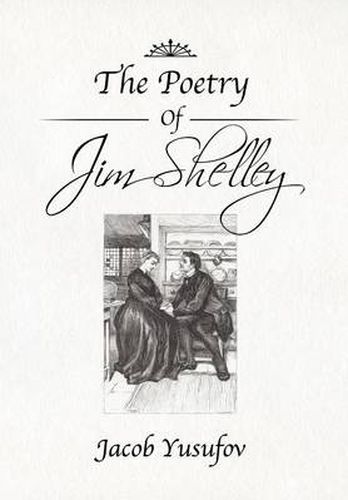 Cover image for The Poetry of Jim Shelley