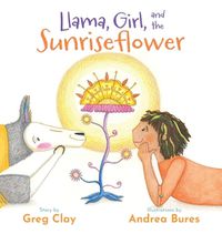 Cover image for Llama, Girl, and the Sunriseflower