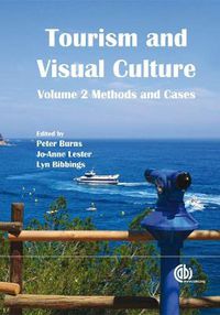 Cover image for Tourism and Visual Culture, Volume 2: Methods and Cases