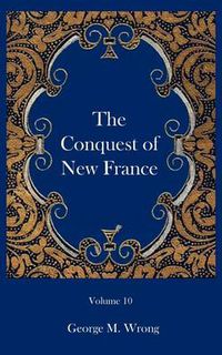 Cover image for The Conquest of New France