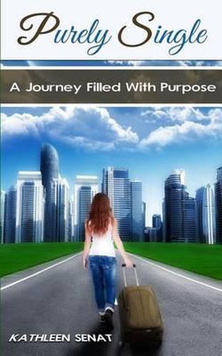 Cover image for Purely Single: A Journey Filled With Purpose