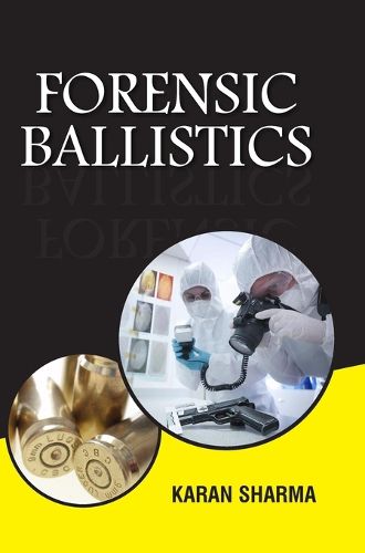 Cover image for Forensic Ballistics