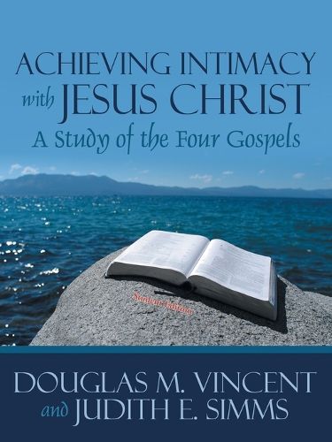 Cover image for Achieving Intimacy with Jesus Christ