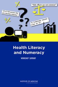 Cover image for Health Literacy and Numeracy: Workshop Summary