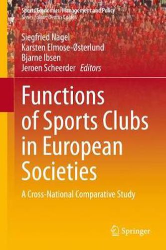 Cover image for Functions of Sports Clubs in European Societies: A Cross-National Comparative Study