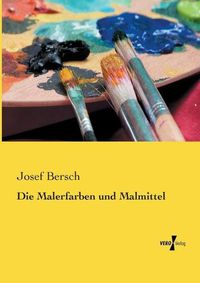 Cover image for Die Malerfarben und Malmittel