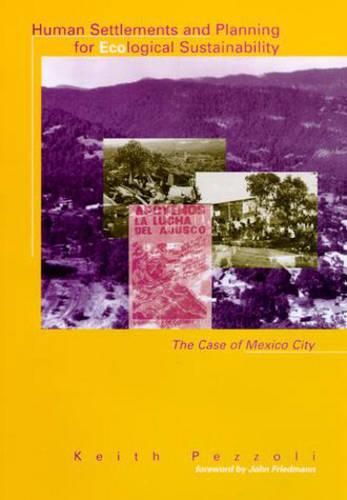 Cover image for Human Settlements and Planning for Ecological Sustainability: The Case of Mexico City