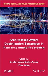 Cover image for Architecture-Aware Optimization Strategies in Real-time Image Processing