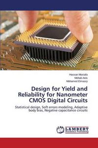 Cover image for Design for Yield and Reliability for Nanometer CMOS Digital Circuits