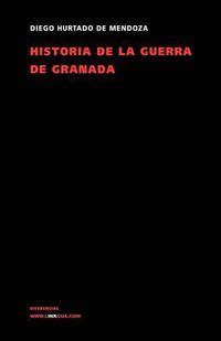 Cover image for Historia de la Guerra de Granada