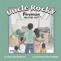 Cover image for Uncle Rocky, Fireman #9 Helping Out