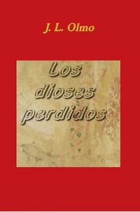 Cover image for Los Dioses Perdidos