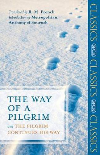 Cover image for The Way of a Pilgrim: And The Pilgrim Continues His Way