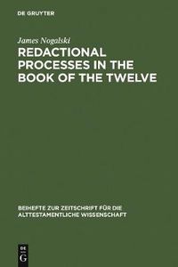 Cover image for Redactional Processes in the Book of the Twelve