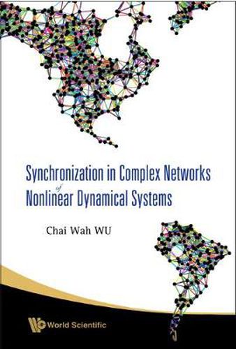 Cover image for Synchronization In Complex Networks Of Nonlinear Dynamical Systems