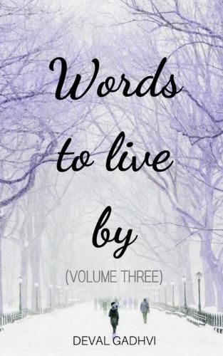 Words to Live by (Volume Three)