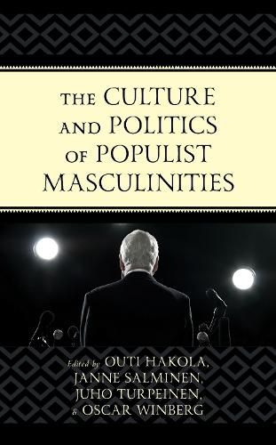 Cover image for The Culture and Politics of Populist Masculinities