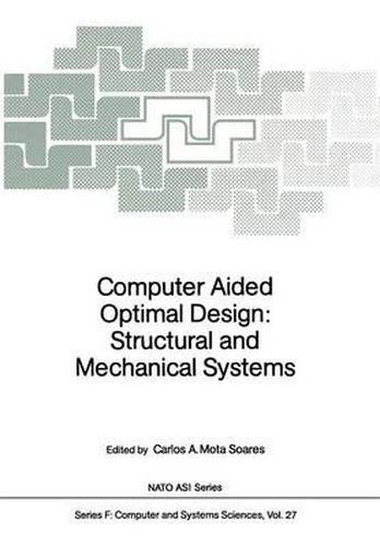 Cover image for Computer Aided Optimal Design: Structural and Mechanical Systems