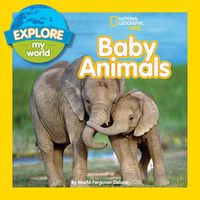 Cover image for Explore My World Baby Animals